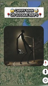 😱 carry man 🤯 on Google maps and google Earth 🌍