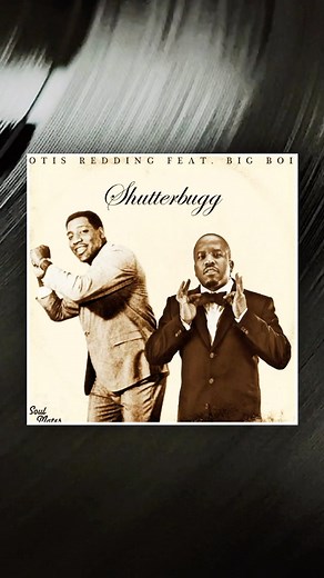 1.8K views · 147 reactions | Listen to Otis Redding and Big Boi perform a soulful version of his single from ‘Shutterbugg’.  (link in bio) #NowSpinning #BigBoi #OtisRedding #Outkast #Shutterbugg #SoulMatesRemix #LinkInBio | Amerigo Gazaway | Facebook