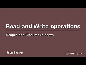 Scopes and Closures In-depth 07 - Read and Write operations