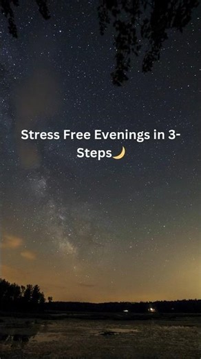 3-Step Evening Routine for Stress-Free Nights ✨ #eveningroutines #calmingnight #sleepwelltonight