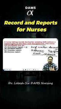 Record and reports for nurses explained by Dr. Lokesh Sir | DAMS Nursing
