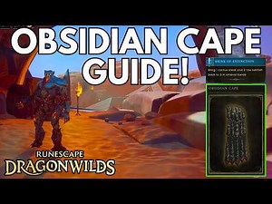 RuneScape Dragon Wilds: Brink Of Extinction (Obsidian Cape Guide)