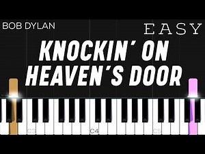 Bob Dylan - Knockin’ On Heaven’s Door | EASY Piano Tutorial