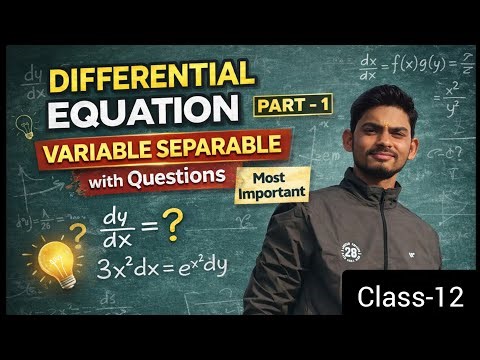 Differential equation (variable saprable method) part-1 class 12