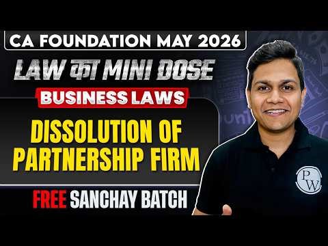 Business Laws Dissolution of Partnership Firm | CA Foundation May 2026 | CA Nikesh Agrawal