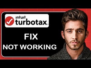 How to Fix TurboTax Not Working
