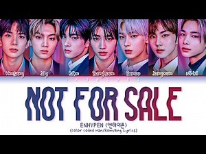 ENHYPEN ‘Not For Sale’ Lyrics (엔하이픈 Not For Sale 가사) (Color Coded Lyrics)