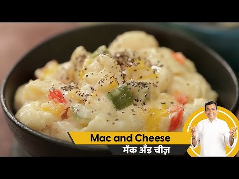How to make Mac and Cheese | मॅक अँड चीज़ | Sanjeev Kapoor Khazana