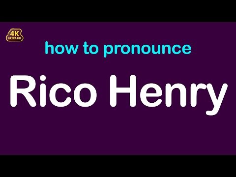 How to pronounce Rico Henry