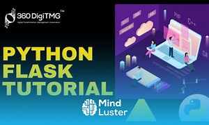 Mind Luster - Learn Python Flask | Python Flask Tutorial For Beginners | Flask Tutorial | 360DigiTMG