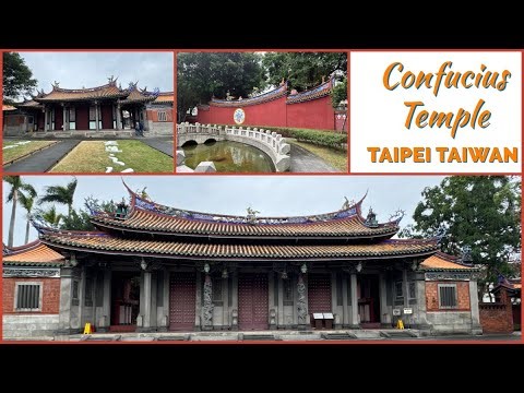 Taipei Confucius Temple 台北孔廟 - A Great Off the Beaten Path Temple - Taipei Taiwan 2025