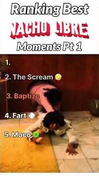 RANKING BEST NACHO LIBRE MOMENTS!!! Pt 1