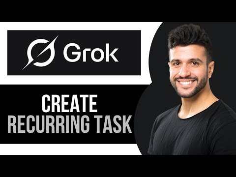 How to Create a Recurring Task on Grok