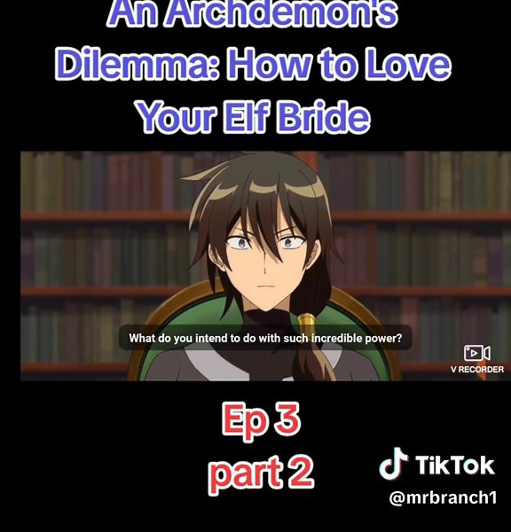 An Archdemon's Dilemma: How to Love Your Elf Bride