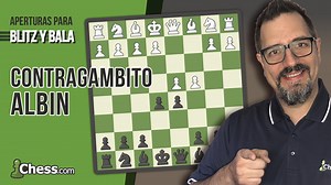 Contragambito Albin | Aperturas de ajedrez para Blitz y Bala