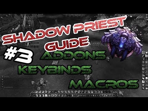 Shadow Priest PvP Guide | Addons Keybinds Macros