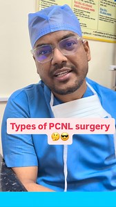 Types of PCNL kidney stone surgery 😎😎 #urology #pcnl #kidneystone #parwezurology | Parwez urology