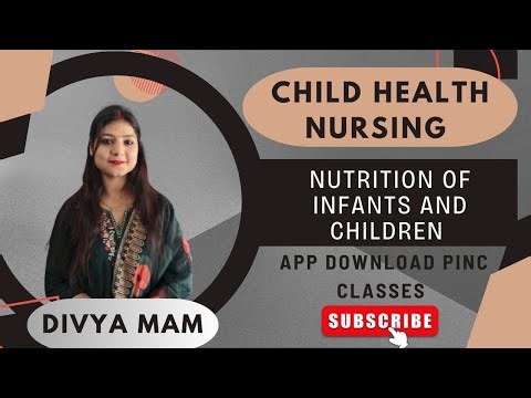 ANM | GNM |NUTRITION OF INFANTS AND CHILDREN | CHILD HEALTH NURSING