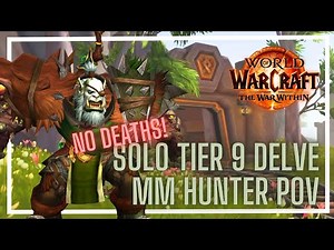 MM Hunter Solo Tier 9 Delves | The Waterworks | 11.0.2