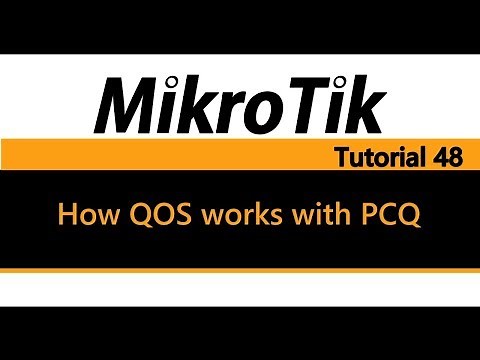 MikroTik Tutorial 48 - How QOS works with PCQ