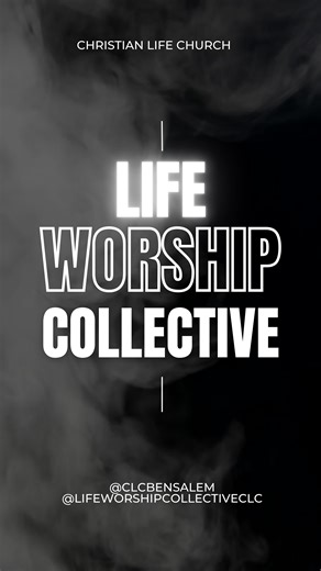 New page. Same heart. All worship🎶 Follow @lifeworshipcollectiveclc and join the movement!🙌 #CLC #worship #LifeWorshipCollective #worshipmusic #christianmusic | Christian Life Church