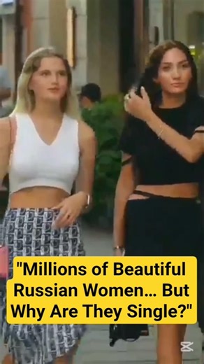Why most of russian girls are still single #ytshorts #russiangirls #amazingfacts