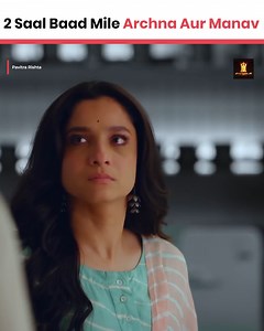 2 Saal Baad Mile Archna Aur Manav . . #fbviral #virals #viralvideo #fb | Balaji Telefilms