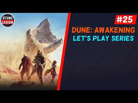 Dune: Awakening: Part 25 - Hand of Khidr & Mysa Tarill Farming
