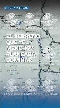 “El Mencho” planeaba dominar Sierra-Costa de Michoacán, revela mapa #shorts