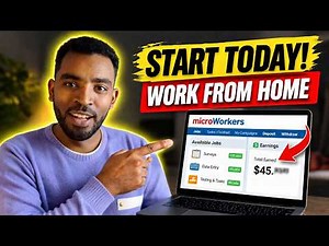 ከቤት ስራ ጀምር! Microworkers Step-by-Step Tutorial (No Skills Needed)
