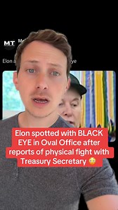 654K views · 24K reactions | Elon Musk was spotted with a black eye in the Oval Office following reports of a physical altercation with Trump Treasury Secretary Scott Bessent. Follow the MeidasTouch Podcast on Apple Podcasts and Spotify for more. | MeidasTouch | Facebook