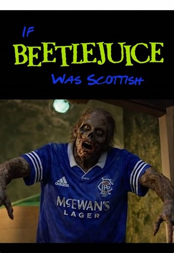 What If Beetlejuice Was Scottish? A Hilarious Twist!