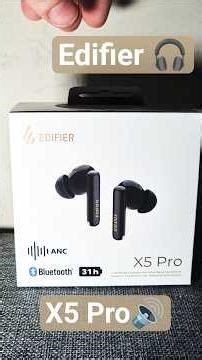 Edifier X5 Pro ANC earbuds - first look before the unboxing