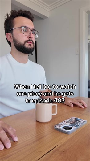 When I tell bro to watch one piece and he gets to episode 483 #onepiece #483