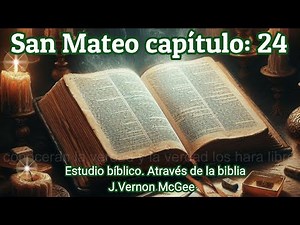 estudio bíblico Mateo 24 biblia hablada a través de la biblia