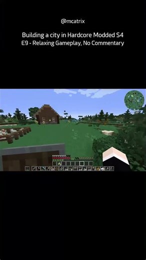 Building a city in Hardcore Modded S4 E9 - Relaxing Gameplay, No Commentary - Part 22