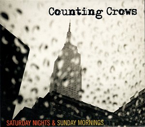 Counting Crows - Saturday Nights & Sunday Mornings