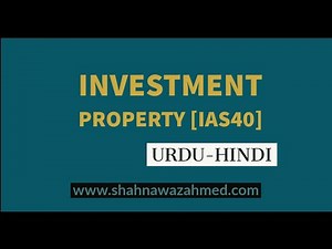 IAS 40 investment property (Urdu-hindi)