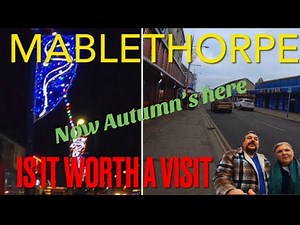 We visit Mablethorpe and take a look around