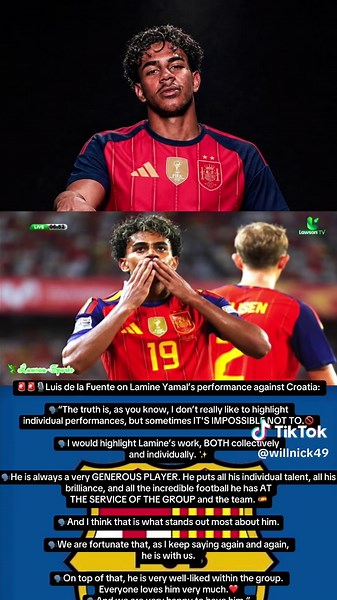 🚨🚨🎙️Luis de la Fuente on Lamine Yamal’s performance against Croatia: 🗣️“The truth is, as you know, I don’t really like to highlight individual performances, but sometimes IT'S IMPOSSIBLE NOT TO.🚫 🗣️I would highlight Lamine’s work, BOTH collectively and individually. ✨ 🗣️He is always a very GENEROUS PLAYER. He puts all his individual talent, all his brilliance, and all the incredible football he has AT THE SERVICE OF THE GROUP and the team. 🇪🇸 🗣️And I think that is what stands out most 