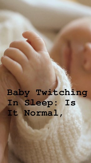 5.3K views · 15 reactions | Baby Twitching In Sleep: Is It Normal, Causes And Concerns | Newborn Care | Facebook