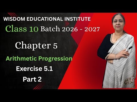 Chapter 5 Arithmetic Progression Exercise 5.1 Part 2