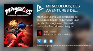 Ver Miraculous, les aventures de Ladybug et Chat Noir en streaming