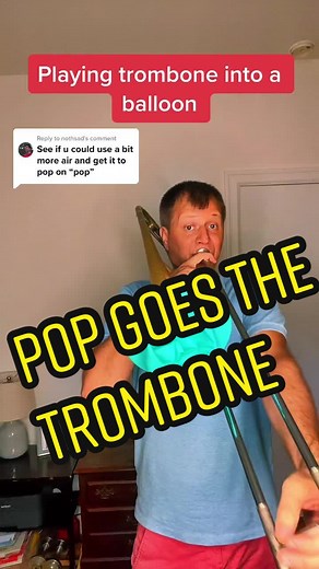 Music Experiment: Playing Trombone into a Balloon