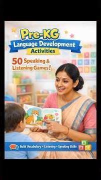 “50 Speaking Activities Every Pre-KG Teacher Needs!”