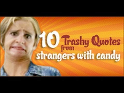 10 Trashiest Quotes from Strangers With Candy