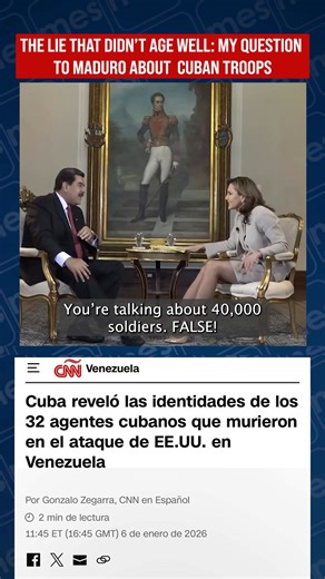 In 2019, Maduro looked me in the eye and denied that Cuban military forces were operating in Venezuela or part of his security ring. Today, the Cuban regime has confirmed the truth. It was a lie then, and it’s undeniable now. | Maria Elvira Salazar