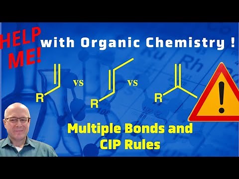 Cahn Ingold Prelog Rules for Handling Groups Containing Double Bonds and Triple Bonds