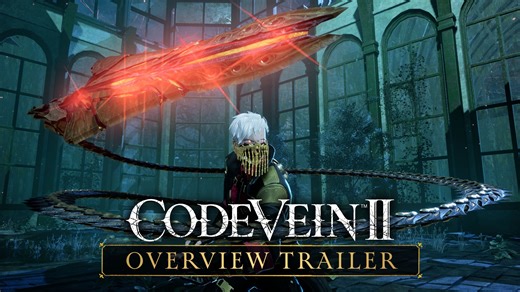 《CODE VEIN 噬血代码 II》游戏概要宣传视频