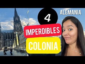 🇩🇪 ✨ 4 Lugares Imperdibles en Colonia - Alemania 🇩🇪